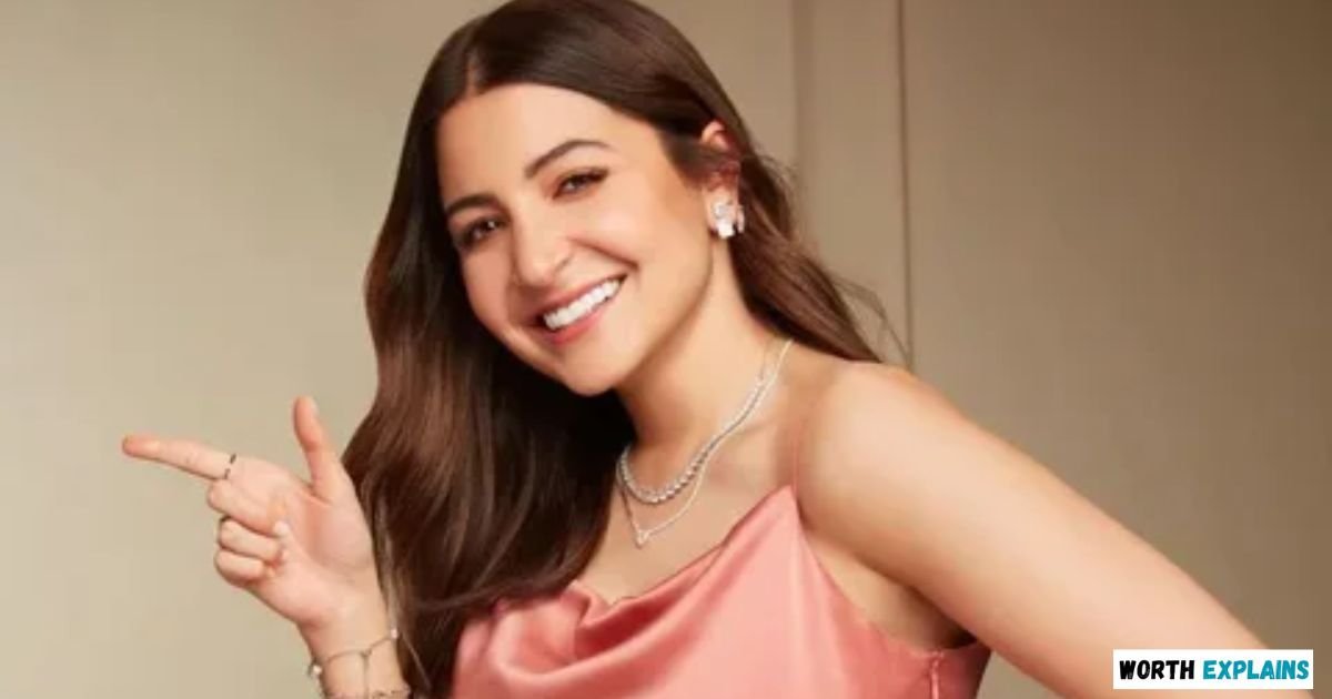 Anushka Sharma Net Worth in Rupees